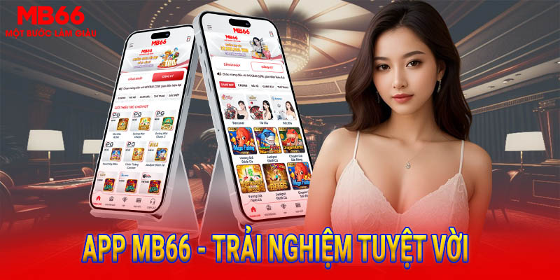 Trải nghiệm trên web và tại app MB66 có gì giống và khác nhau