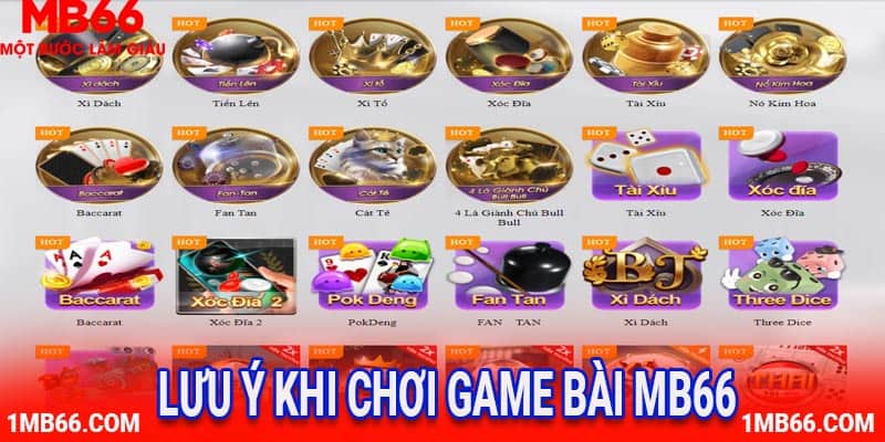 Những lưu ý khi tham gia tại sảnh game bài MB66