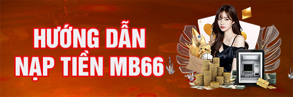 Hướng dẫn nạp tiền MB66